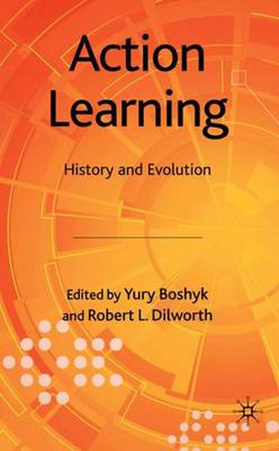 Cover image for Action Learning: History and Evolution