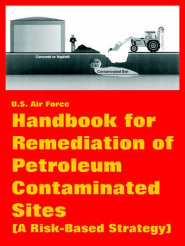 Handbook for Remediation of Petroleum Contaminated Sites (A Risk-Based Strategy)