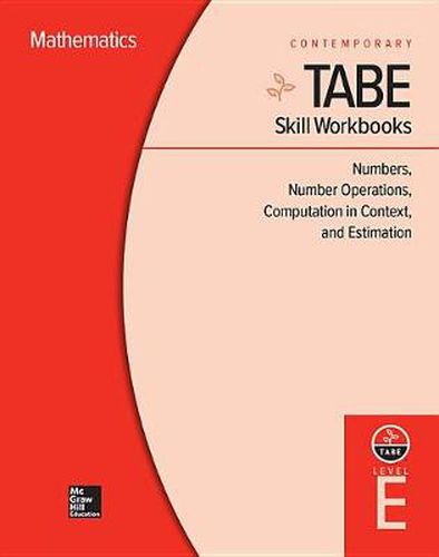 Cover image for Tabe Skill Workbooks Level E: Numbers, Number Operations, Computation in Context, and Estimation (10 Copies)