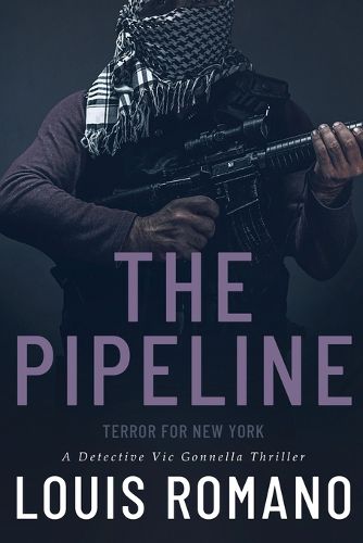 The Pipeline: Terror for New York