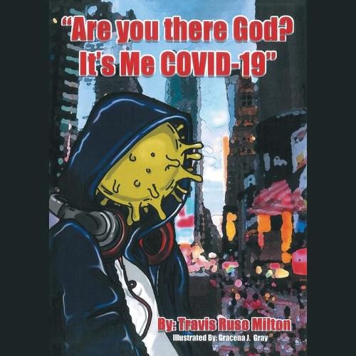 Cover image for Are You There God? It's Me Covid-19