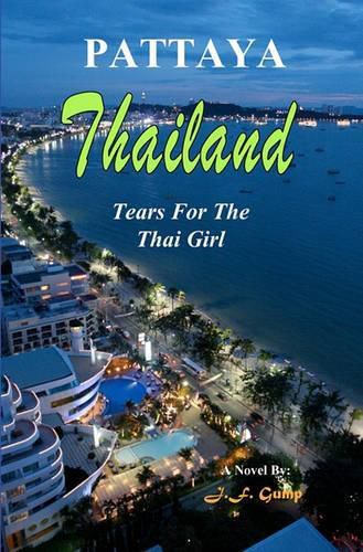 Cover image for Thailand - Pattaya: Tears For The Thai Girl