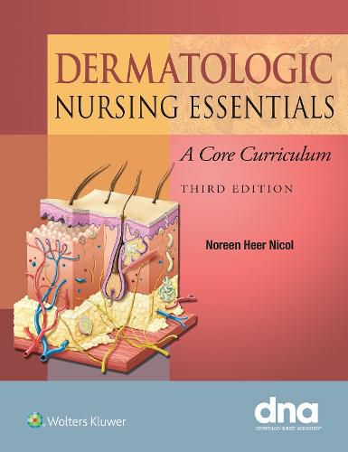 Cover image for Dermatologic Nursing Essentials: A Core Curriculum