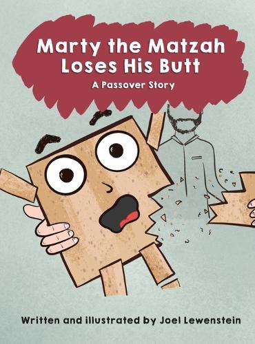 Cover image for Marty the Matzah Loses His Butt: A Passover Story