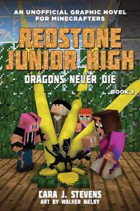 Cover image for Dragons Never Die: Redstone Junior High #3