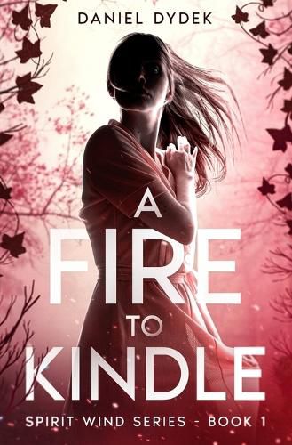 Cover image for A Fire to Kindle