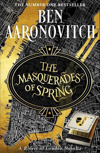 Cover image for The Masquerades of Spring: A Rivers of London Novella