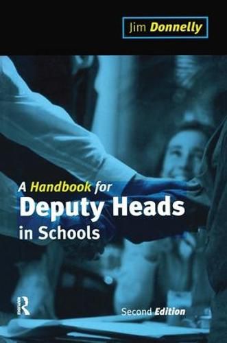 Cover image for A Handbook for Deputy Heads in Schools