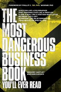 Cover image for The Most Dangerous Business Book You'll Ever Read