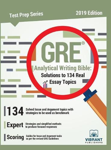 Cover image for GRE Analytical Writing Bible: Solutions to 134 Real Essay Topics