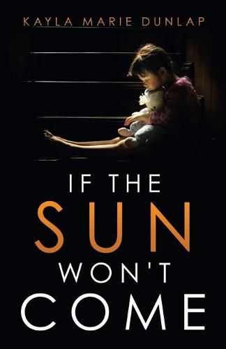 Cover image for If the Sun Won't Come