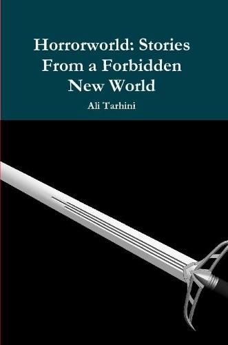 Cover image for Horrorworld:Stories From a Forbidden New World