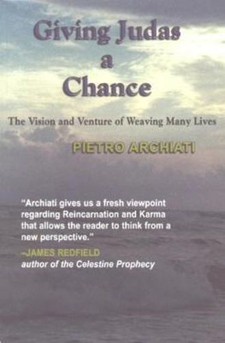 Cover image for Giving Judas a Chance: The Visions & Venture of Weaving Many Lives