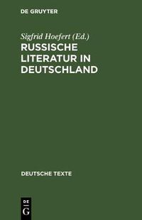 Cover image for Russische Literatur in Deutschland