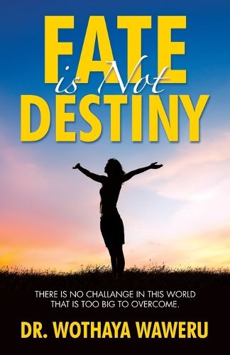 Cover image for Fate is Not Destiny