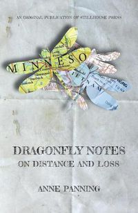 Cover image for Dragonfly Notes: On Distance and Loss