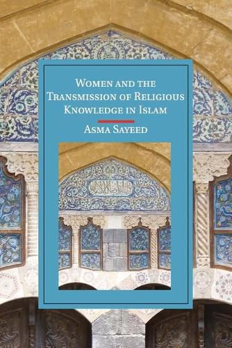 Cover image for Women and the Transmission of Religious Knowledge in Islam