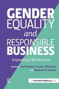 Cover image for Gender Equality and Responsible Business: Expanding CSR Horizons