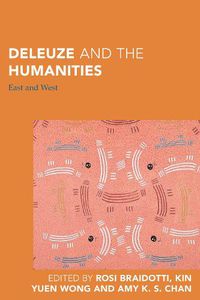 Cover image for Deleuze and the Humanities: East and West