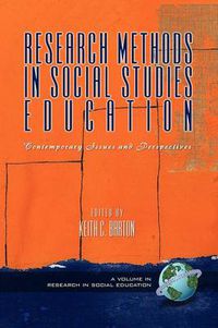 Cover image for Research Methods in Social Studies Education: Contemporary Issues and Perspectives