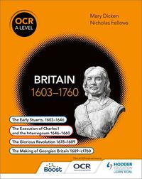 Cover image for OCR A Level History: Britain 1603-1760