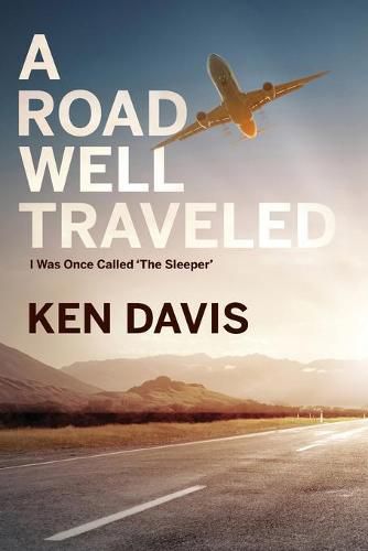 A Road Well Traveled: I Was Once Called  The Sleeper