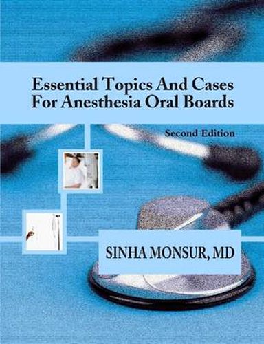 Cover image for Essential Topics and Cases for Anesthesia Oral Boards