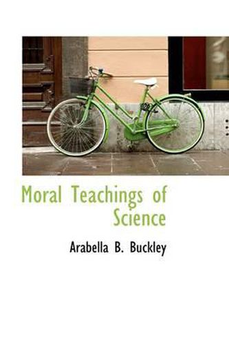 Cover image for Moral Teachings of Science