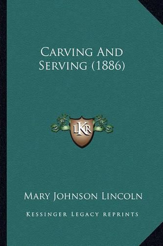 Carving and Serving (1886)