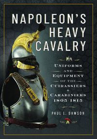 Cover image for Napoleon's Heavy Cavalry