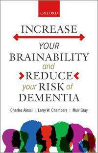 Cover image for Increase your Brainability-and Reduce your Risk of Dementia