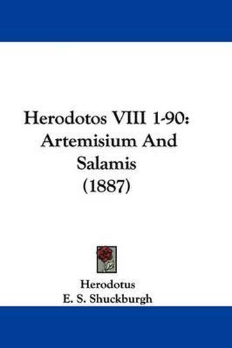 Cover image for Herodotos VIII 1-90: Artemisium and Salamis (1887)