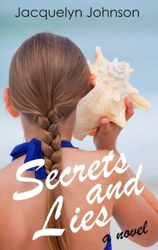 Cover image for Secrets and Lies