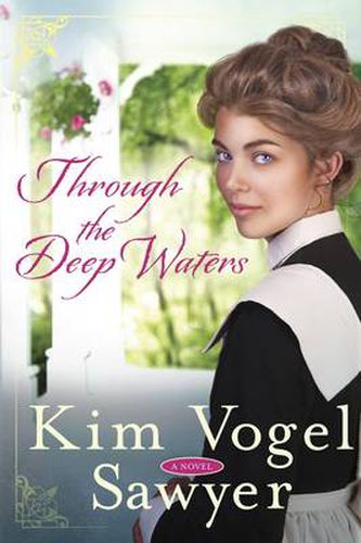 Through the Deep Waters: A Novel