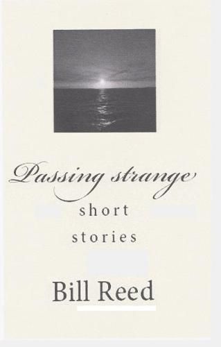 Passing strange: short stories