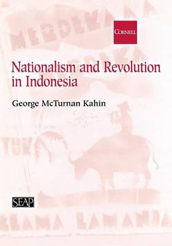 Cover image for Nationalism and Revolution in Indonesia