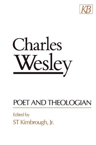 Cover image for Charles Wesley, Poet and the Theologian