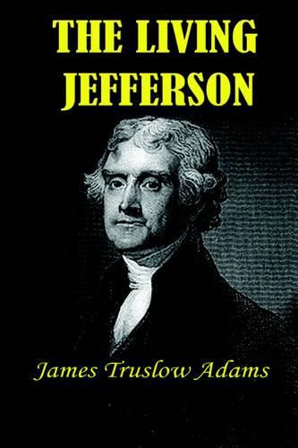 Cover image for The Living Jefferson