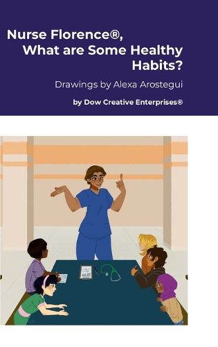 Cover image for Nurse Florence(R), What are Some Healthy Habits?