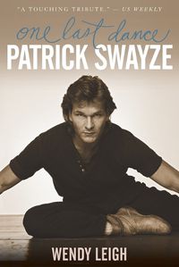 Cover image for Patrick Swayze: One Last Dance