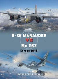 Cover image for B-26 Marauder vs Me 262