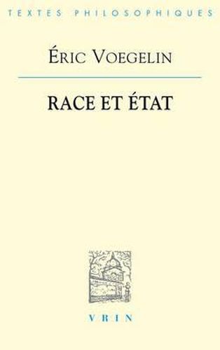 Eric Voegelin: Race Et Etat