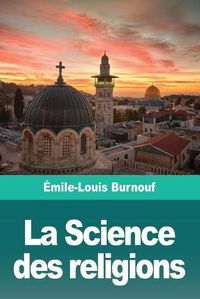 Cover image for La Science des religions