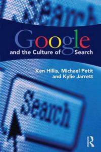 Cover image for Google and the Culture of Search