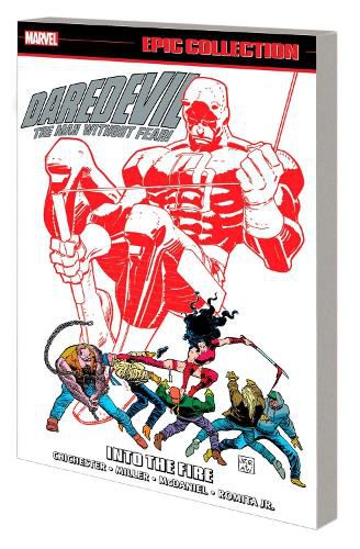 Cover image for Daredevil Epic Collection: Into The Fire
