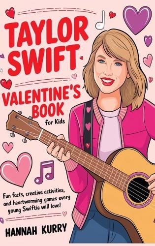 Cover image for Taylor Swift Valentine's Day Book for Kids