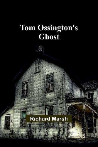 Tom Ossington's Ghost