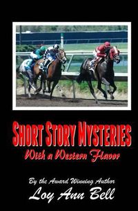 Cover image for Short Story Mysteries: With a Western Flavor