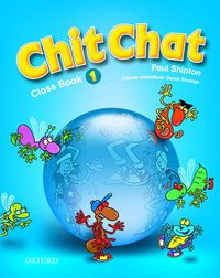 Cover image for Chit Chat 1: Class Book