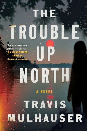 Cover image for The Trouble Up North